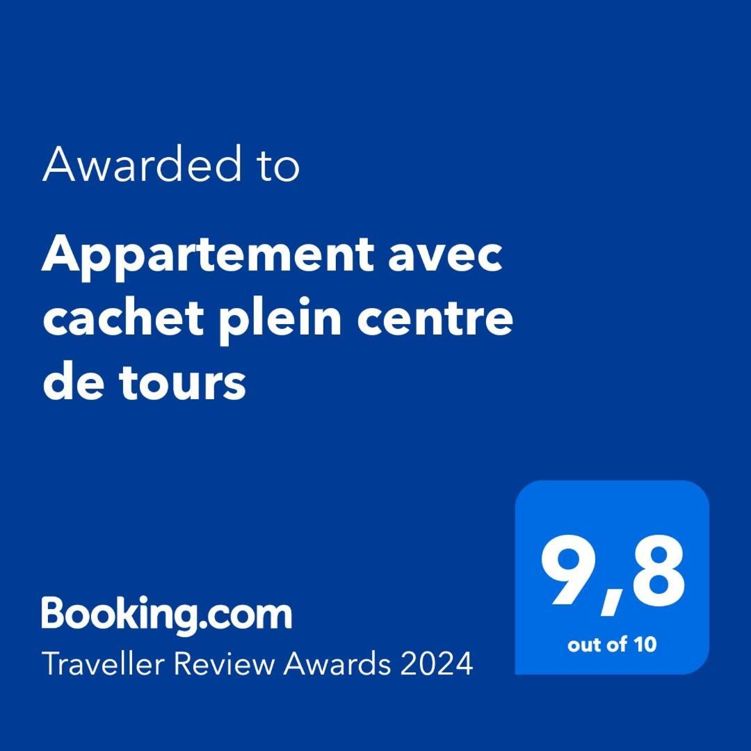 Le Grand Michelet Centre De Tours Apartment Luaran gambar